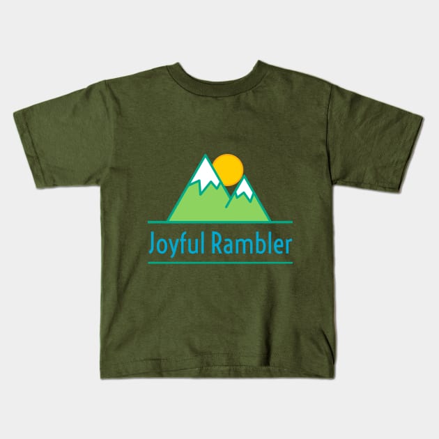 Joyful Rambler Kids T-Shirt by Joyful Rambler